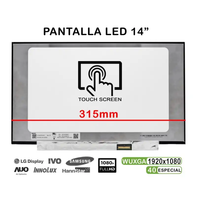 Portatilmovil Pantalla LED Táctil 14" para Portátil N140HCN-EA1 Rev.CA SD10Z34926 FHD 40 Pines 315mm