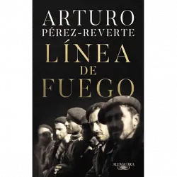 Línea De Fuego - Arturo Pérez-Reverte