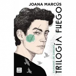 Trilogía Fuego 2: Ciudades De Cenizas - Joana Marcús