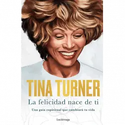 La Felicidad Nace De Ti - Tina Turner