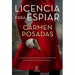 Licencia Para Espiar - Carmen Posadas