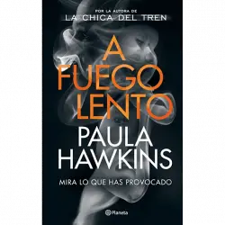 A Fuego Lento - Paula Hawkins