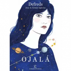 Ojalá - Defreds, José A Gómez Iglesias