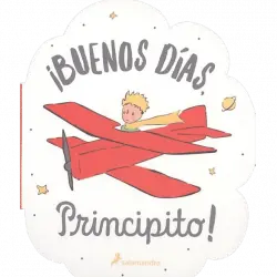 ¡Buenos días, Principito! - VV.AA.