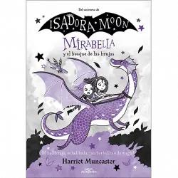 Mirabella Y El Bosque De Las Brujas (Mirabella 4) - Harriet Muncaster