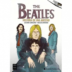 The Beatles: Historia De Una Amistad - Luciano Saracino