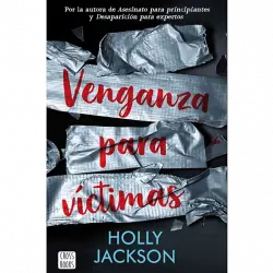 Venganza Para Víctimas - Holly Jackson