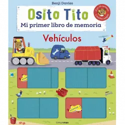 Osito Tito. Mi Primer Libro De Memoria. Vehículos - Benji Davies