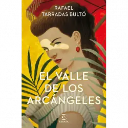 El Valle De Los Arcángeles - Rafael Tarradas Bultó