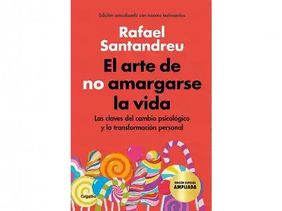 El Arte De No Amargarse La Vida (Ed. Especial) - Rafael Santandreu