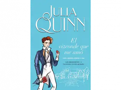 El Vizconde Que Me Amó (Serie Bridgerton 2) - Julia Quinn