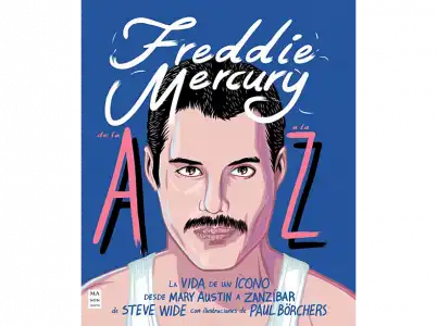 Freddie Mercury De La A Z: Vida Un Icono. Desde Mary Austin Zanzíbar - Steve Wide