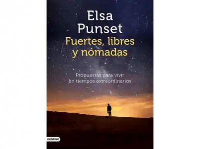 Fuertes, Libres Y Nómadas - Elsa Punset