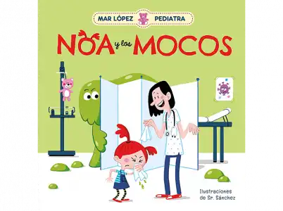 Noa Y Los Mocos (Emociones, Valores Hábitos) - Mar López