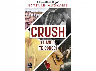 Crush 1: Cuando Te Conocí - Estelle Maskame