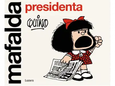 Mafalda Presidenta - Quino