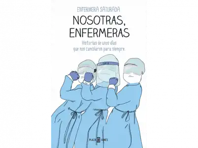 Nosotras, Enfermeras - Enfermera Saturada