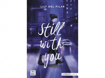 Still With You - Lily Del Pilar