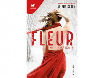 Fleur: Mi Desesperada Decisión (Saga Darks 0) - Ariana Godoy