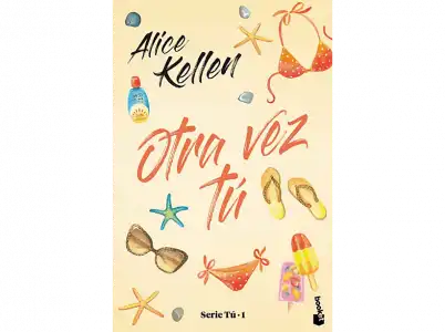 Otra Vez Tú - Alice Kellen