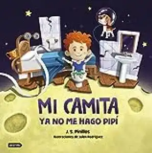 Mi Camita 2. Ya No Me Hago Pipí - J.S. Pinillos