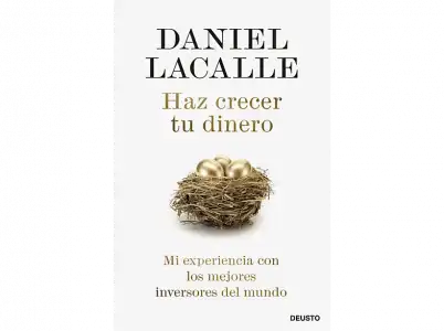 Haz Crecer Tu Dinero - Daniel Lacalle