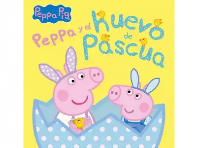 Peppa Pig Y El Huevo De Pascua (Un Cuento Pig) - Hasbro y Eone