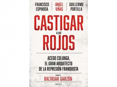 Castigar A Los Rojos - Francisco Espinosa, Ángel Viña, Guillermo Portilla